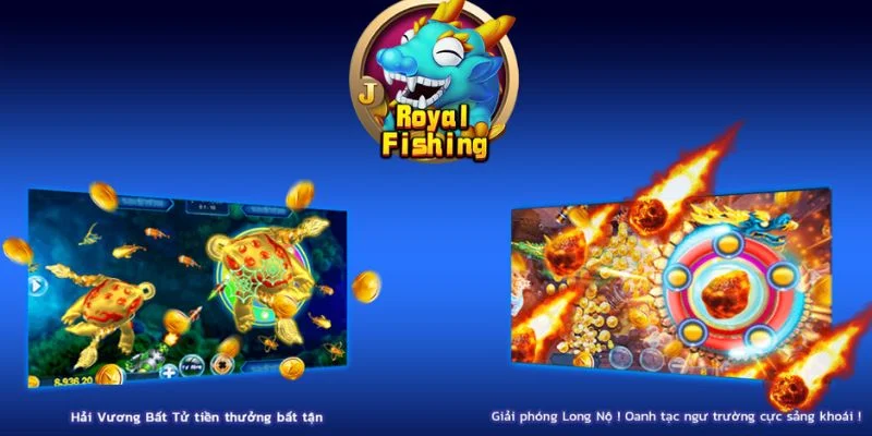 Bắn Cá Royal Fishing